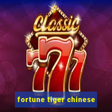 fortune tiger chinese